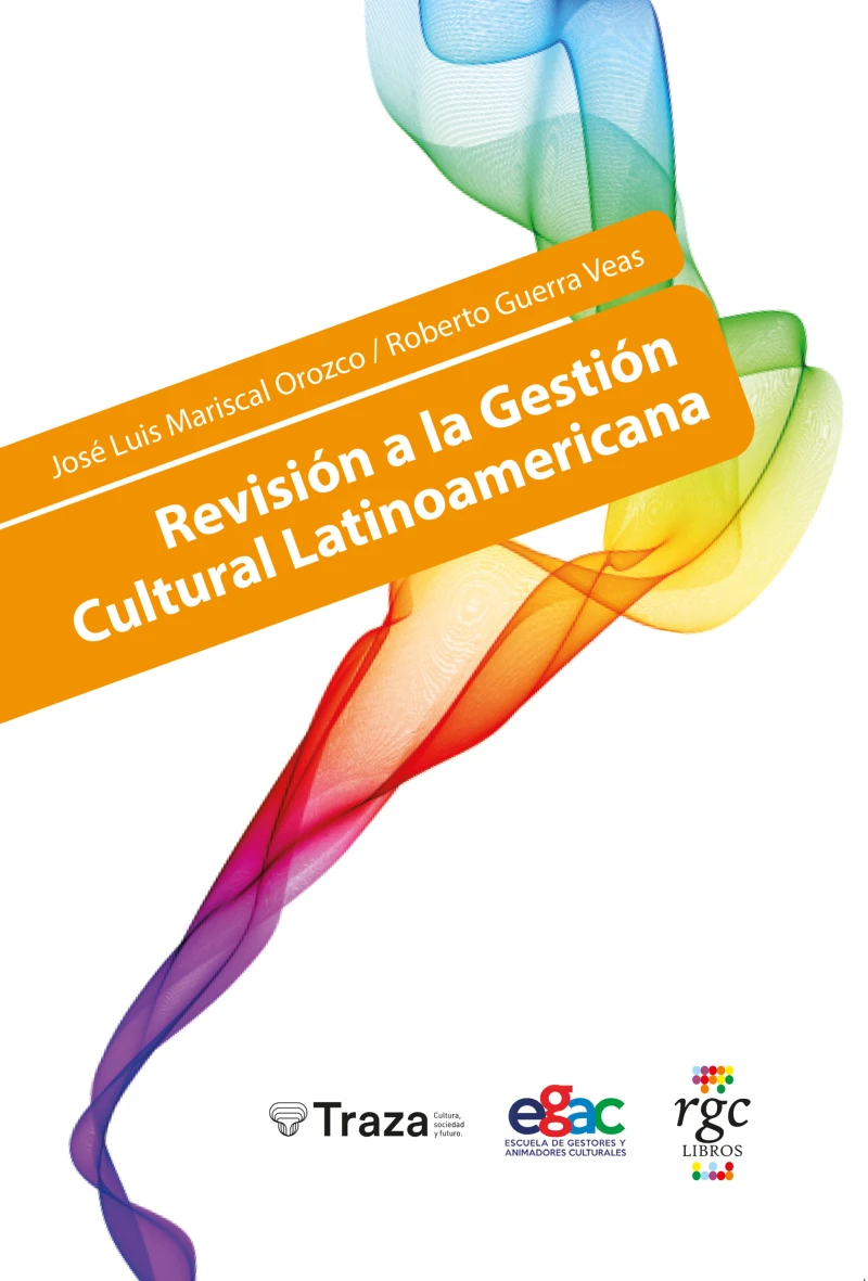 Portada: Revisión a la gestión cultural latinoamericana