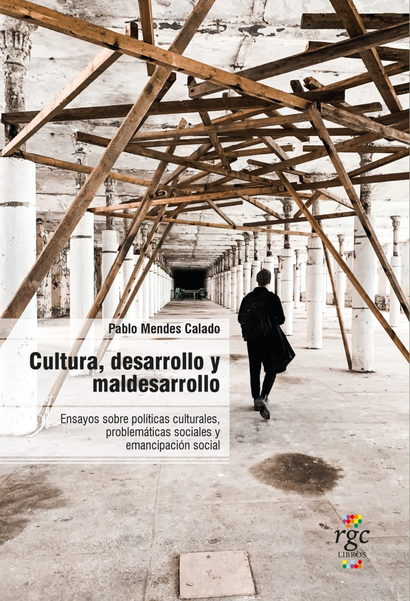 Portada: Cultura, desarrollo y maldesarrollo