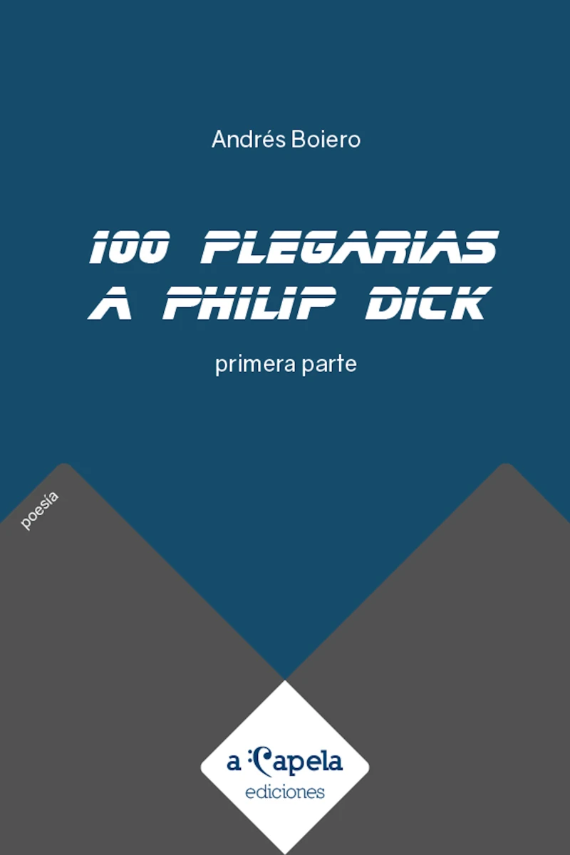 Portada: 100 plegarias a Philip Dick