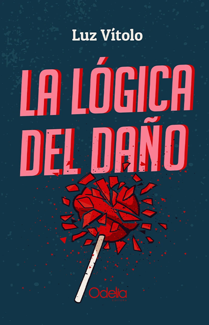 Portada: La lógica del daño