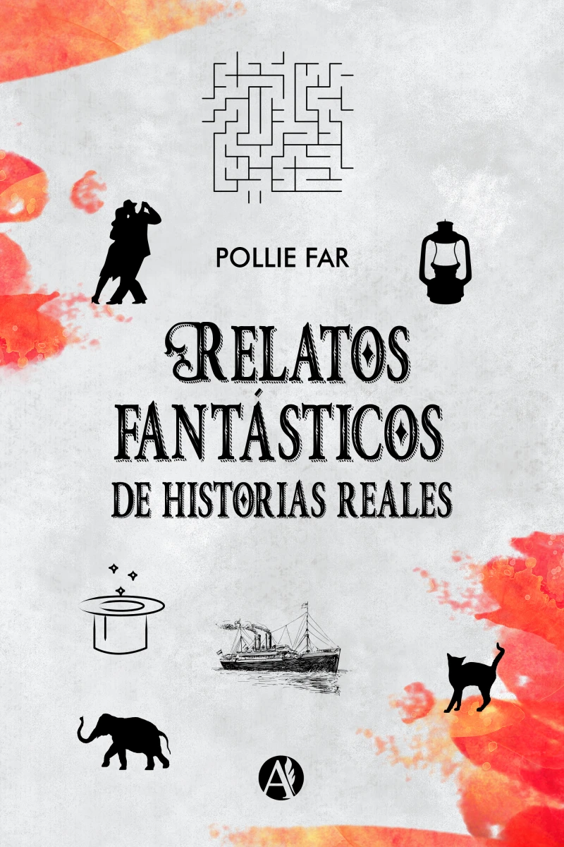 Portada: Relatos fantásticos de historias reales