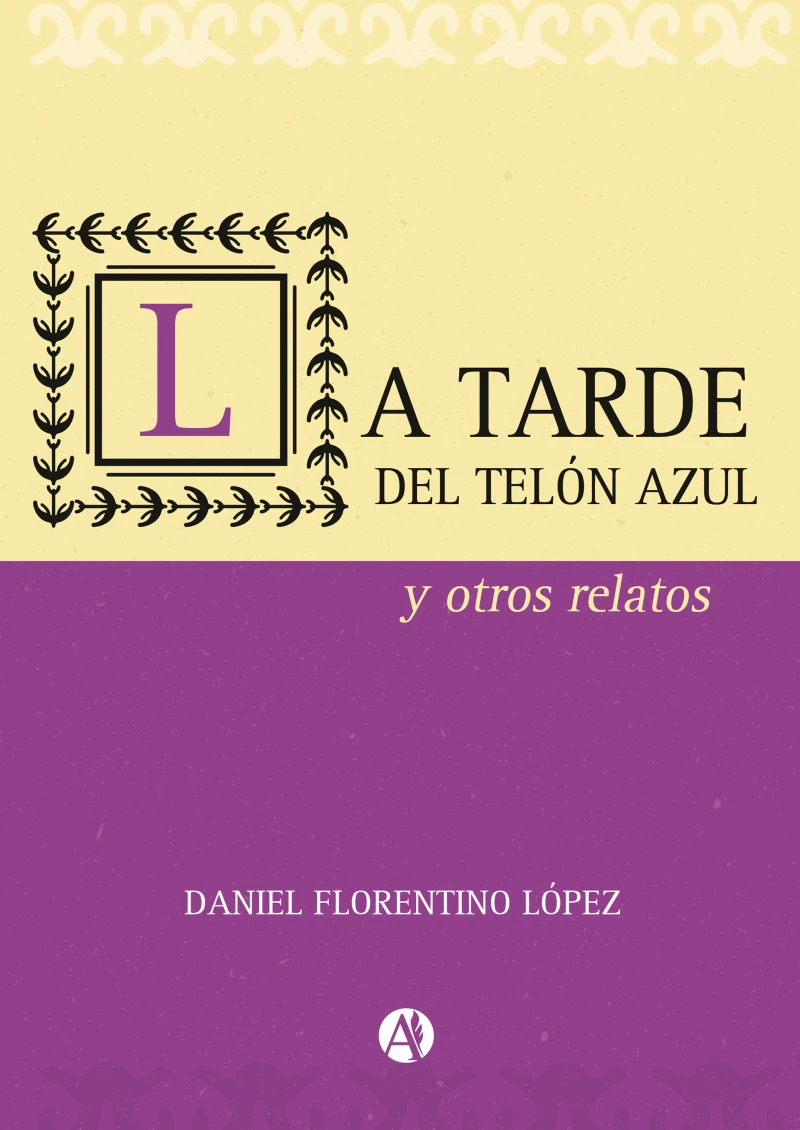 Portada: La tarde del telón azul y otros relatos