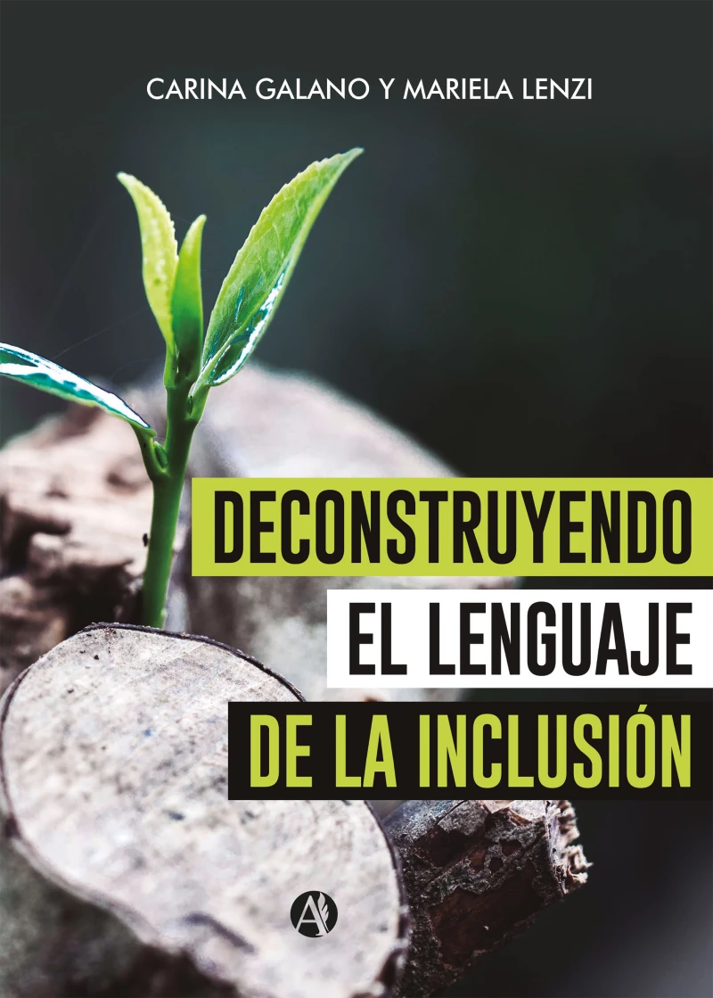 Portada: Deconstruyendo el lenguaje de la inclusión