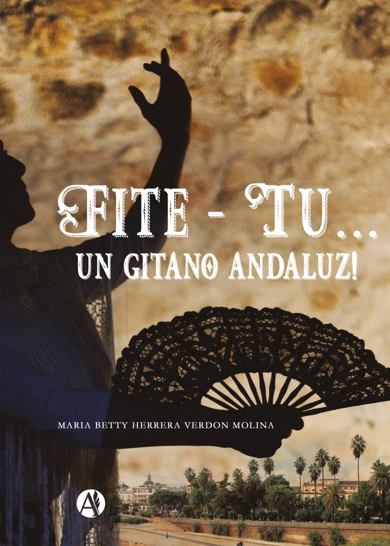 Portada: Fite - Tu... Un gitano andaluz!