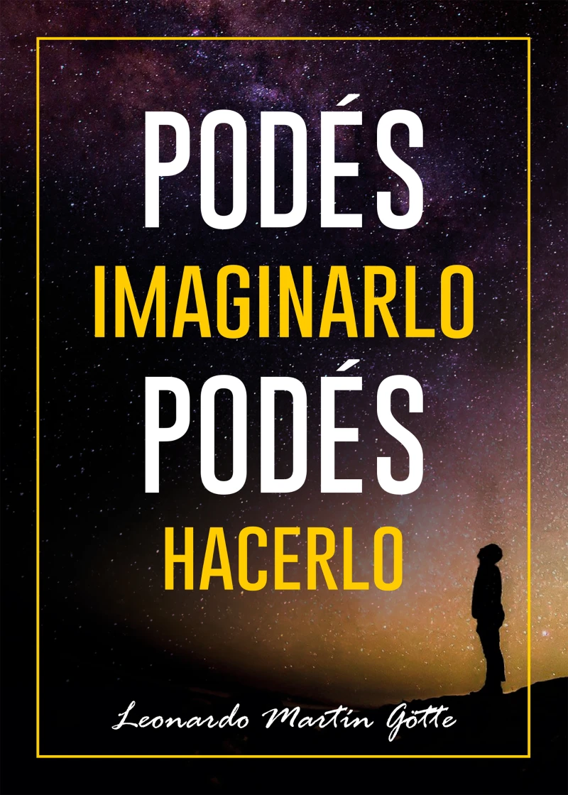 Portada: Podés imaginarlo, podés hacerlo