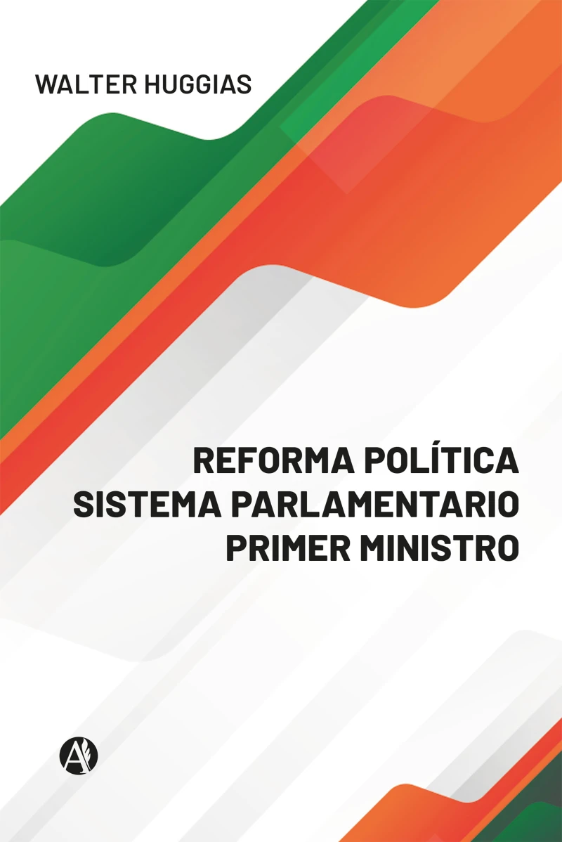 Portada: REFORMA POLÍTICA SISTEMA PARLAMENTARIO PRIMER MINISTRO