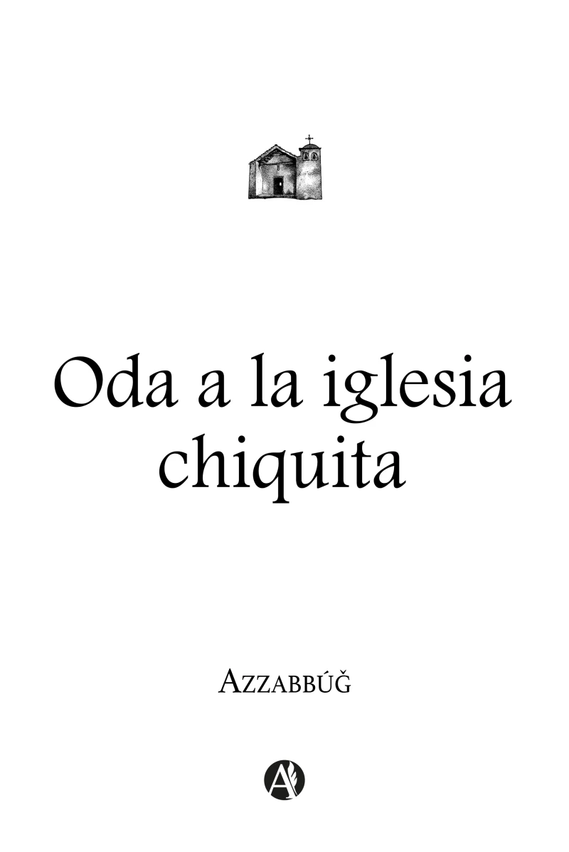 Portada: Oda a la iglesia chiquita