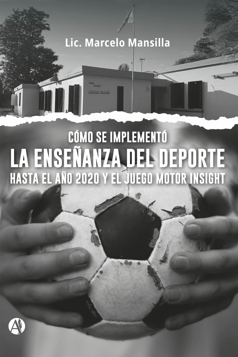 Portada: Cómo se implementó la enseñanza del deporte hasta el año 2020 y el Juego Motor Insight
