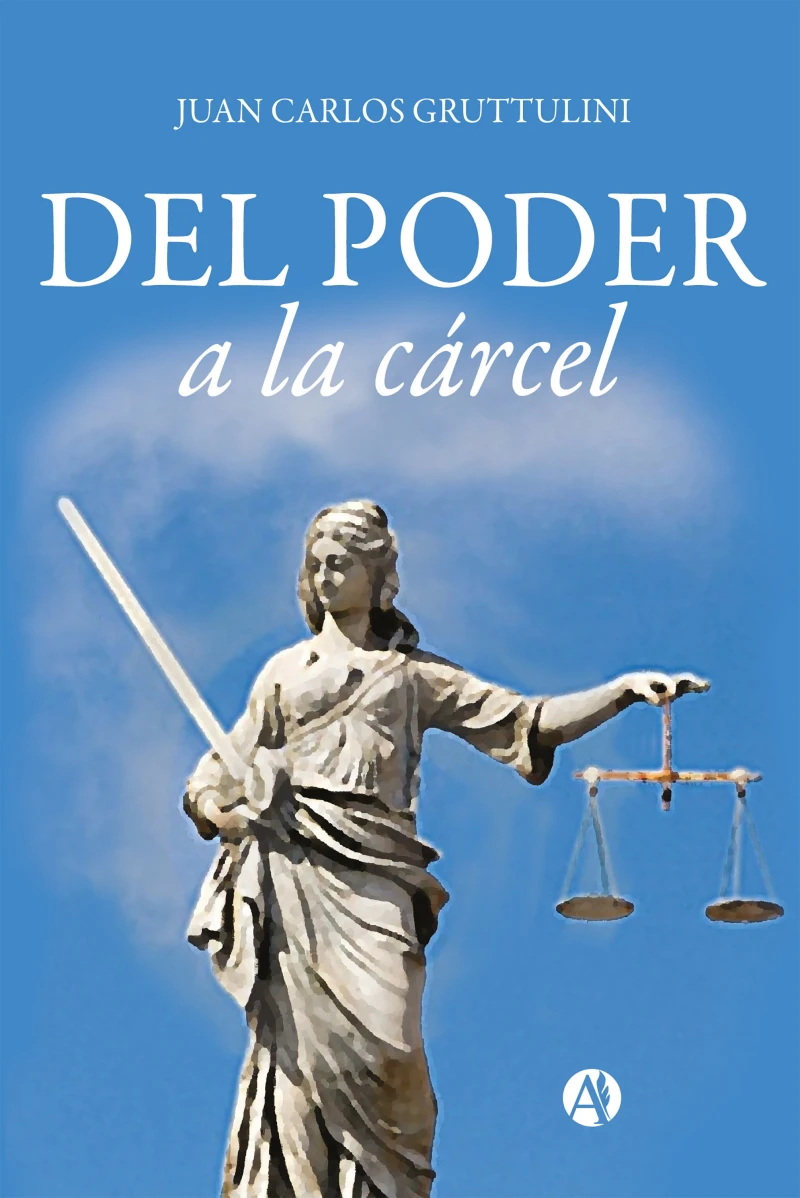 Portada: Del poder a la cárcel