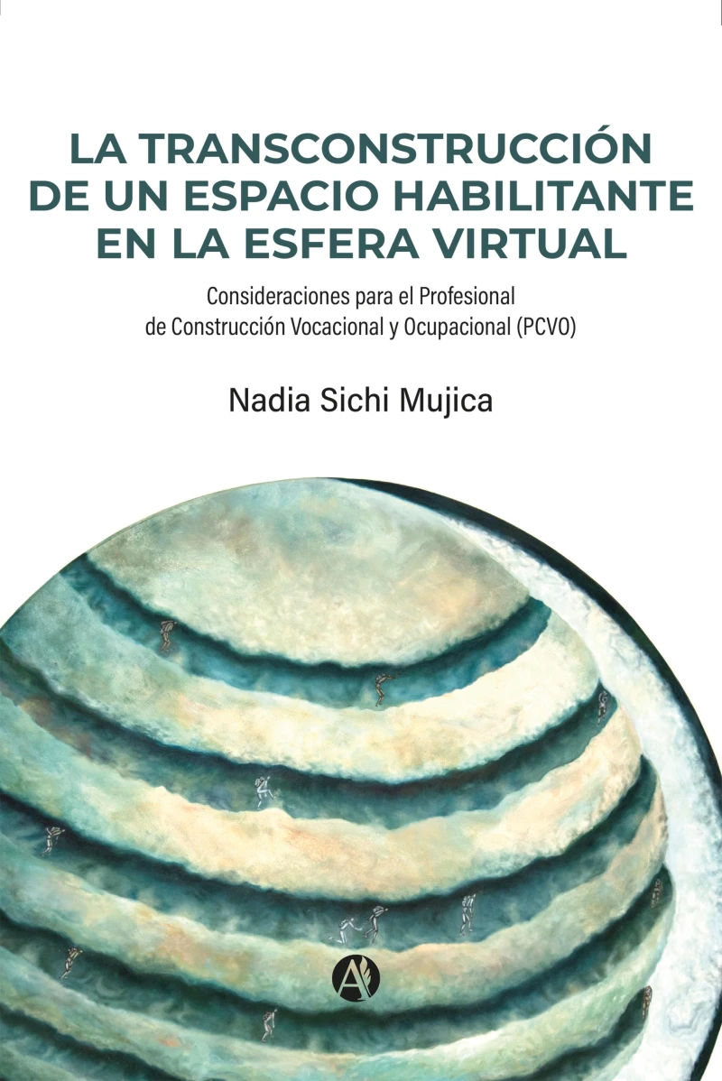 Portada: La TransConstrucción de un Espacio Habilitante en la Esfera Virtual