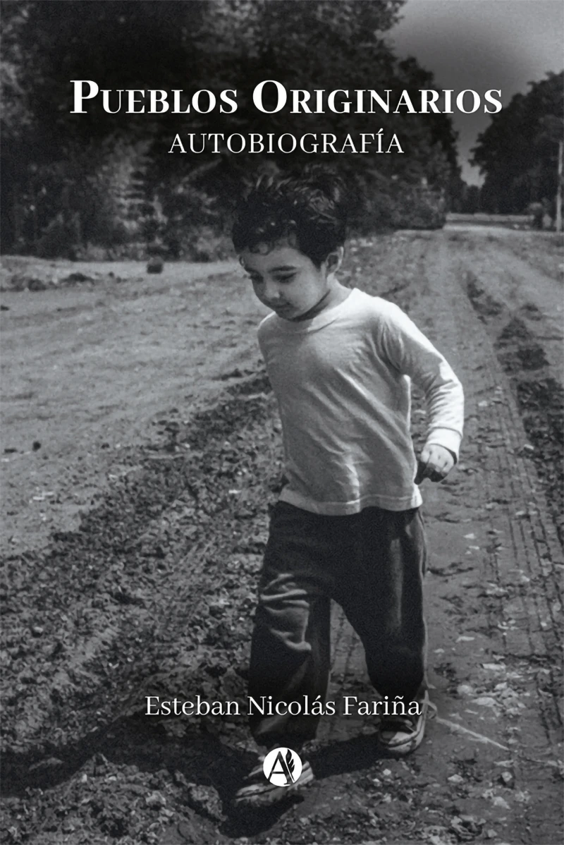 Portada: Autobiografía Esteban Nicolás Fariña Pueblos originarios