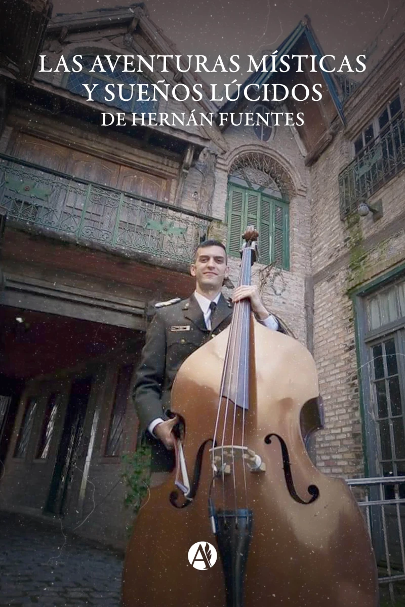 Portada: Las aventuras místicas y sueños lúcidos de Hernán Fuentes