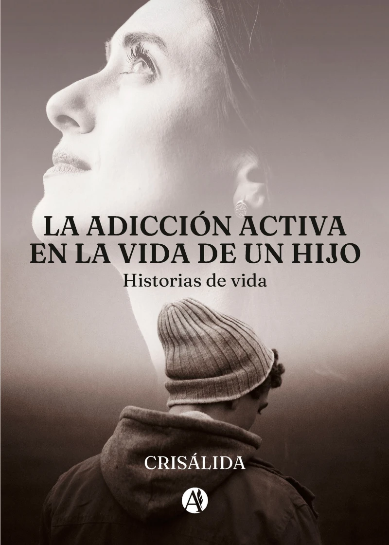 Portada: La adicción activa en la vida de un hijo