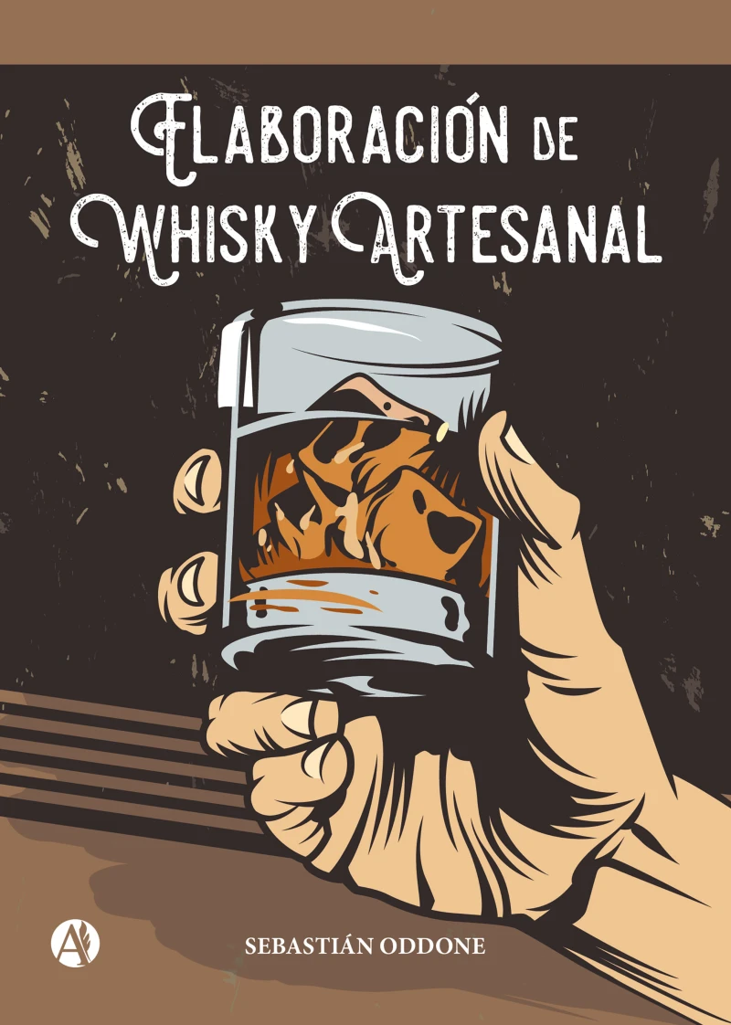 Portada: Elaboración de Whisky Artesanal