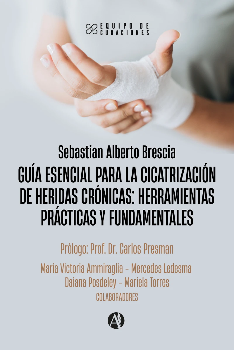 Portada: Guía esencial para la cicatrización de heridas crónicas: herramientas prácticas y fundamentales