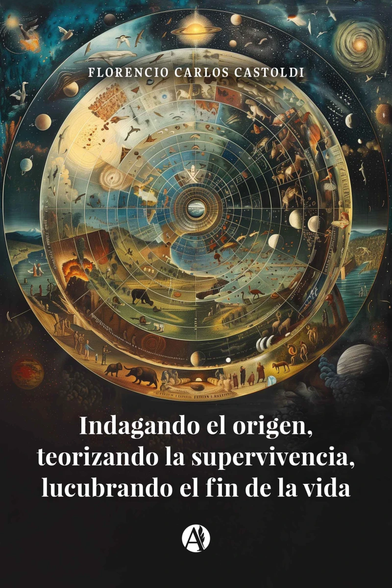 Portada: Indagando el origen, teorizando la supervivencia, lucubrando el fin de la vida