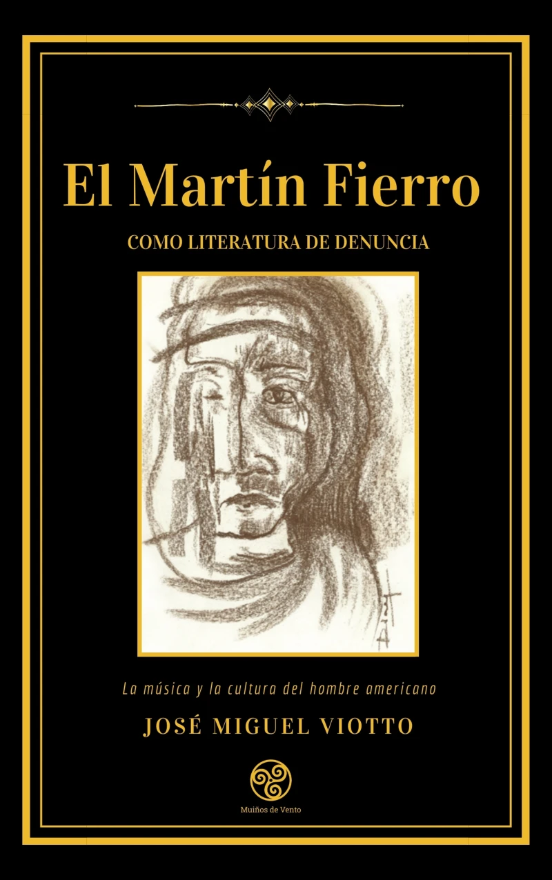 Portada: El Martín Fierro como literatura de denuncia