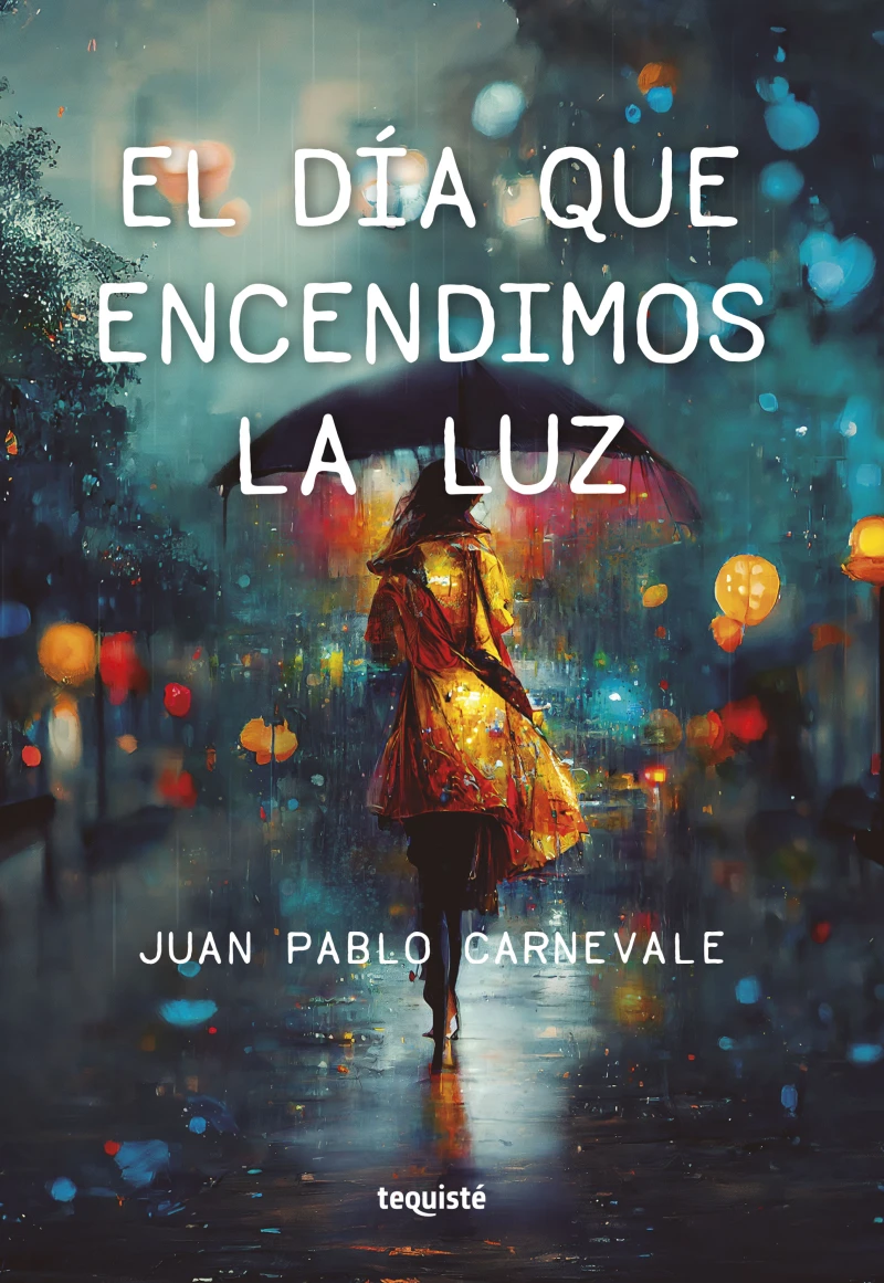 Portada: El día que encendimos la luz