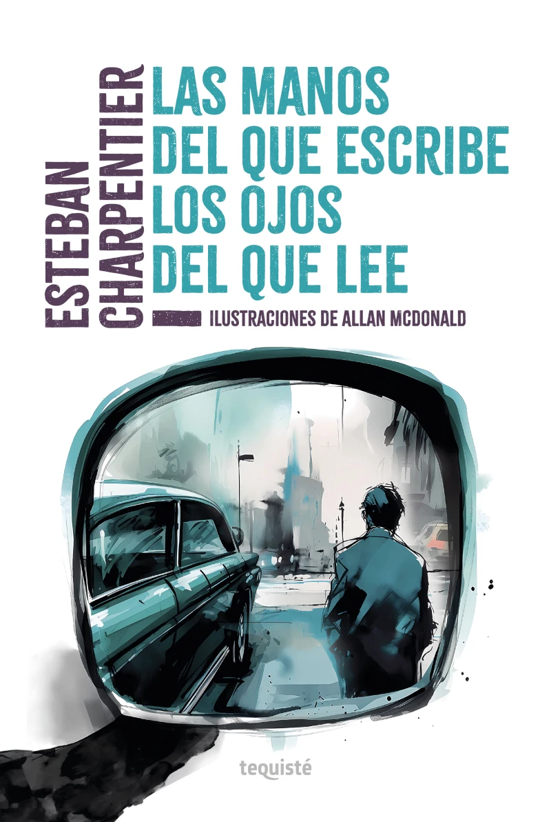 Portada: Las manos del que escribe, los ojos del que lee