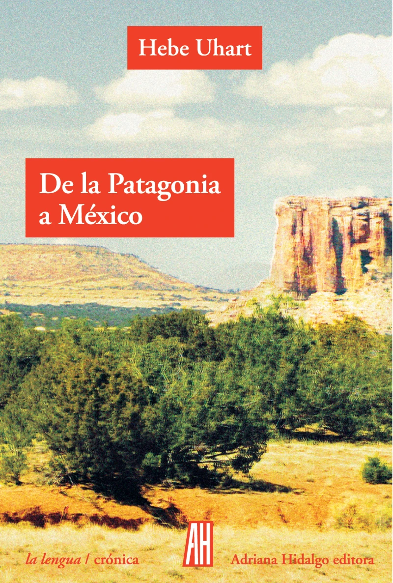 Portada: De la Patagonia a México