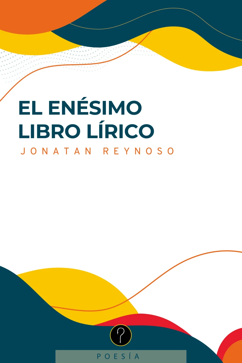 Portada: El enésimo libro lírico