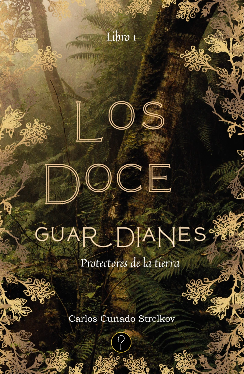 Portada: Los doce guardianes. Libro 1