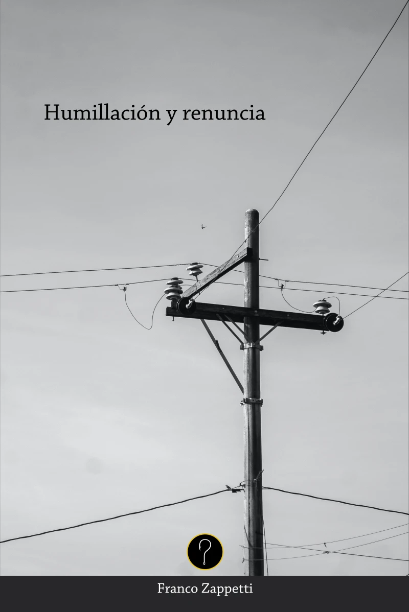 Portada: Humillación y renuncia