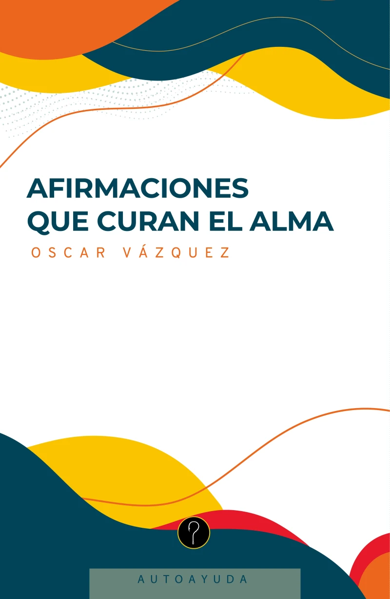 Portada: Afirmaciones que curan el alma