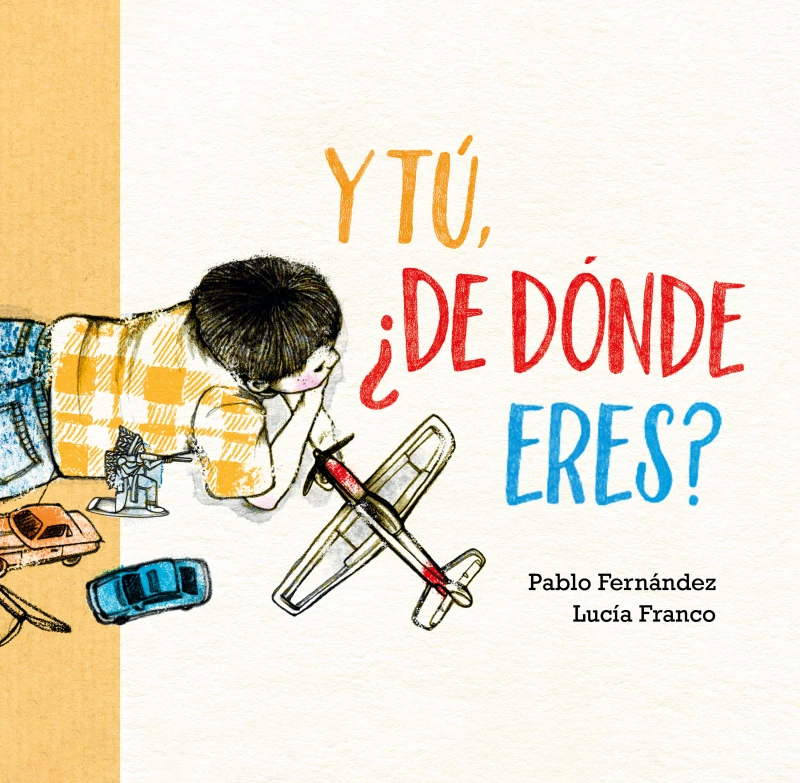 Portada: Y tú, ¿de dónde eres?