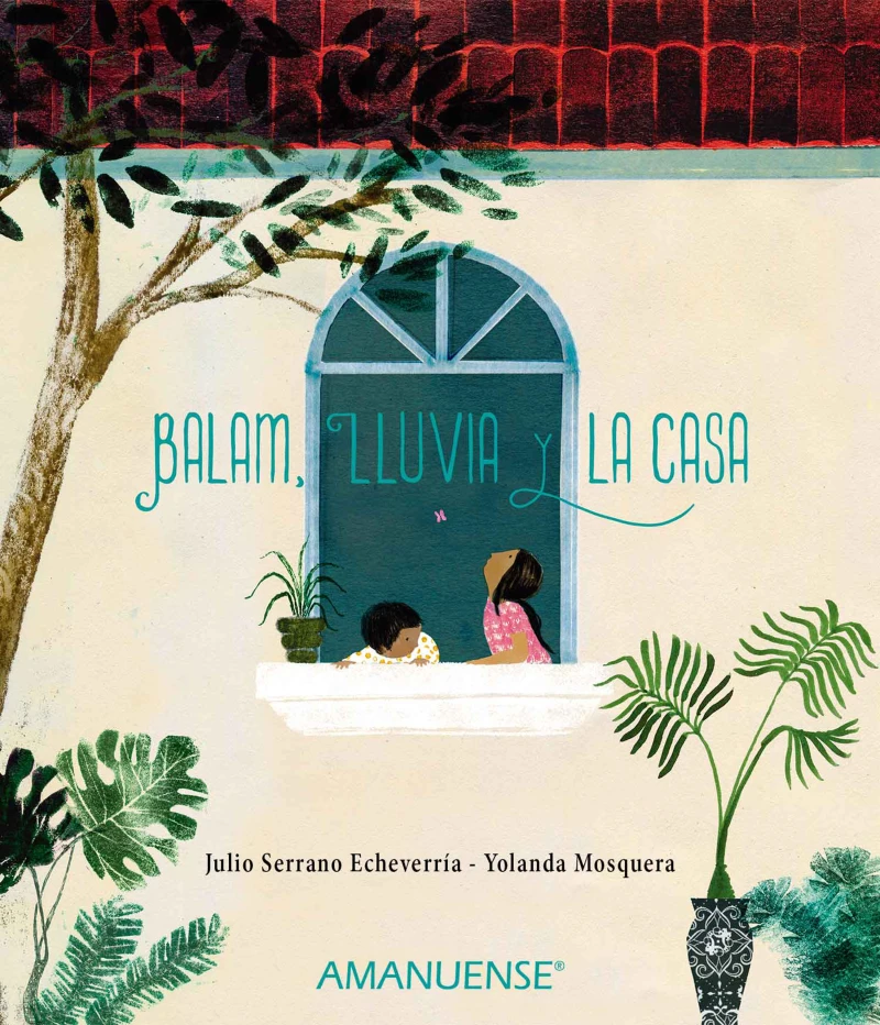 Portada: Balam, Lluvia y la casa