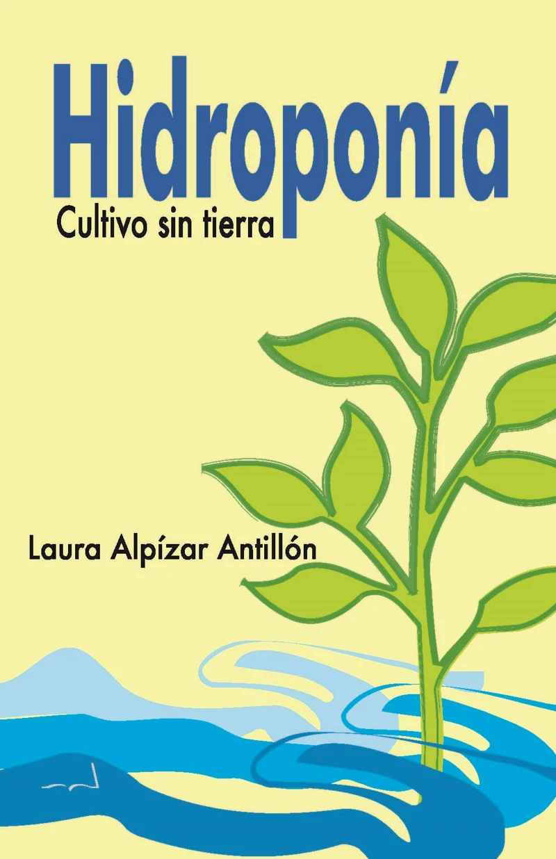 Portada: Hidroponía. Cultivo sin tierra