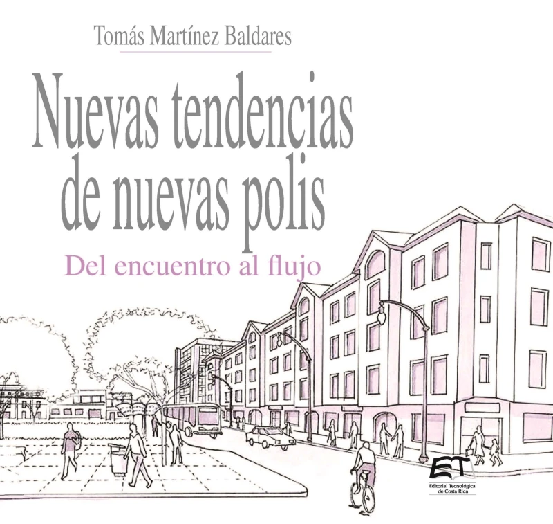 Portada: Nuevas tendencias de nuevas polis. Del encuentro al flujo