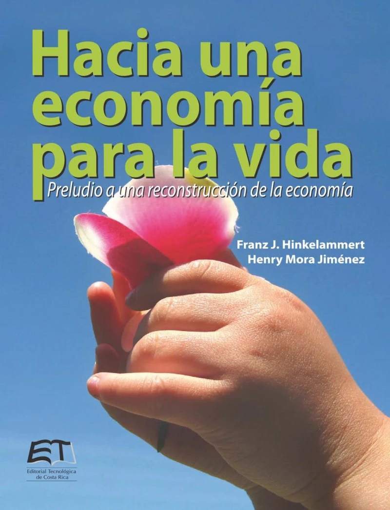 Portada: Hacia una economía para la vida. Preludio a una reconstrucción de la economía