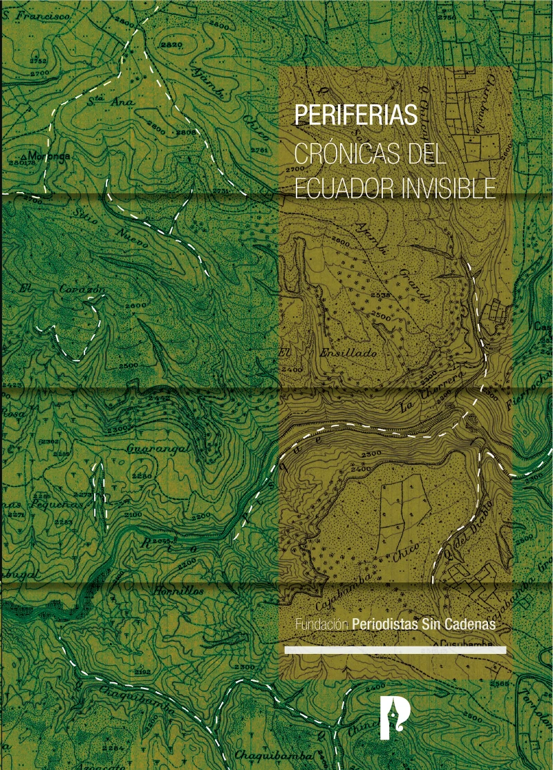 Portada: Periferias | Crónicas del Ecuador invisible