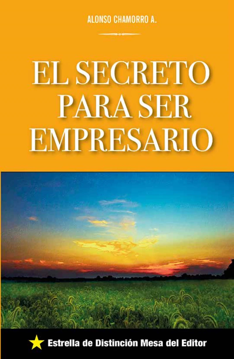 Portada: El secreto para ser empresario