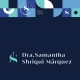 Samantha Shriqui