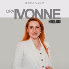 Ampliar imagen: Ivonne Stephanie Hurtado Palomares, Médico de familia Ensenada