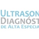 Ultrasonido Diagnostico de Alta Especialidad