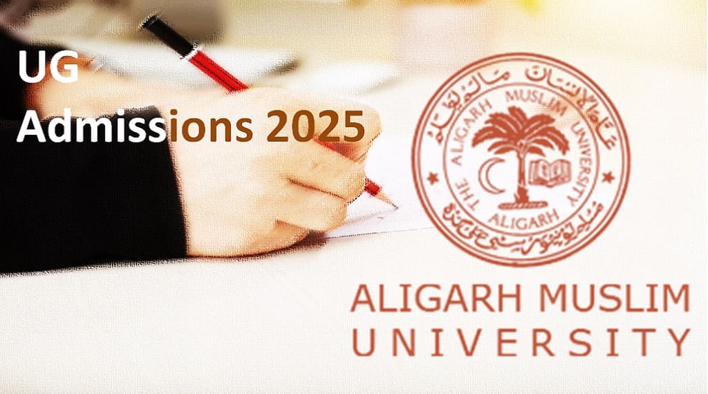 AMU 2025 Entrance Tests For UG Courses