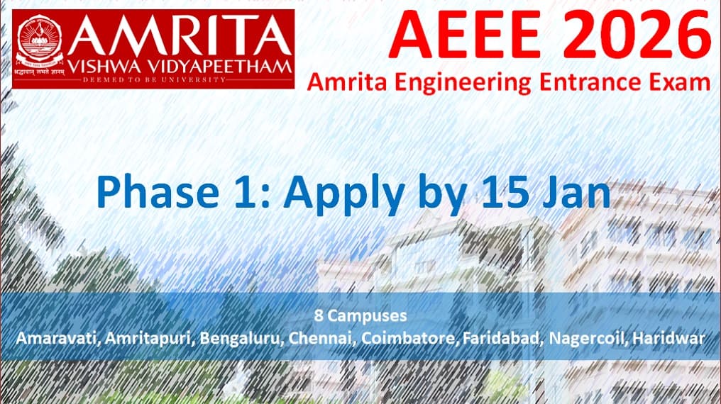 Amrita AEEE 2026 Phase 1 applications close 15 Jan
