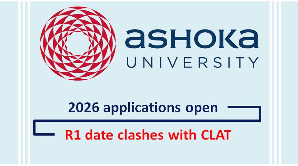 Ashoka University 2026 applications open, Check date clash