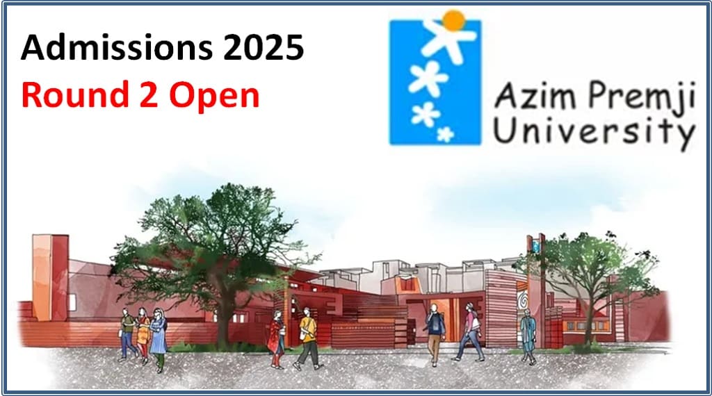 Azim Premji University 2025 Admissions Round 2