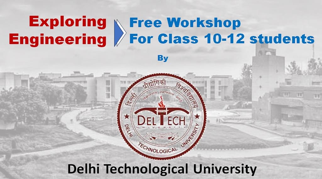 DTU offers special workshop for Class 10 to 12 students