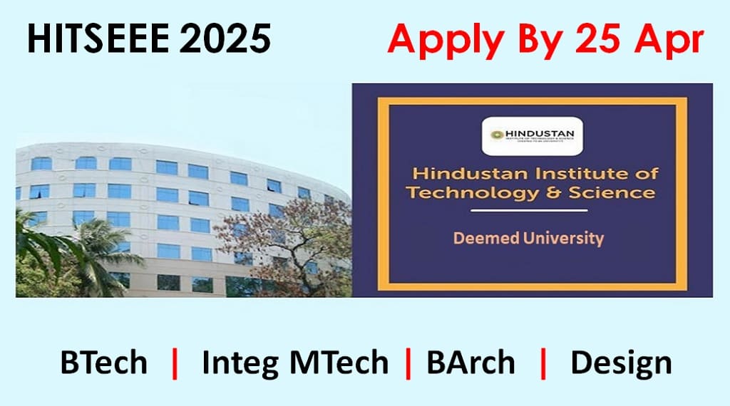 HITSEEE 2025 application window open till 25 April