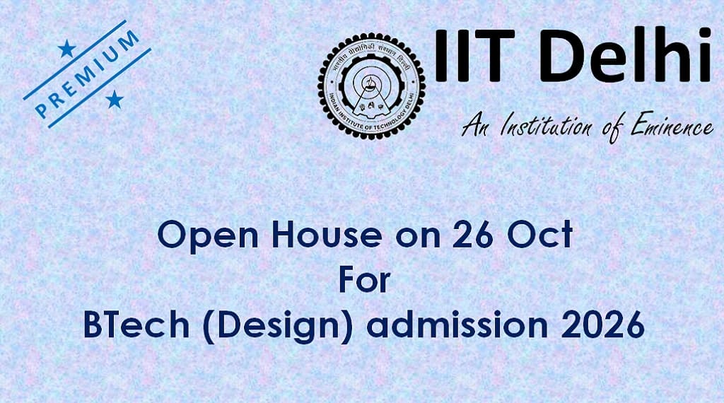 IIT Delhi open house on 26 Oct for BTech-Design admissions