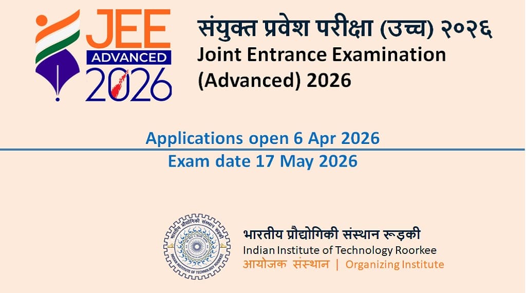 JEE-Adv 2026 applications start 6 Apr, Exam on 17 May