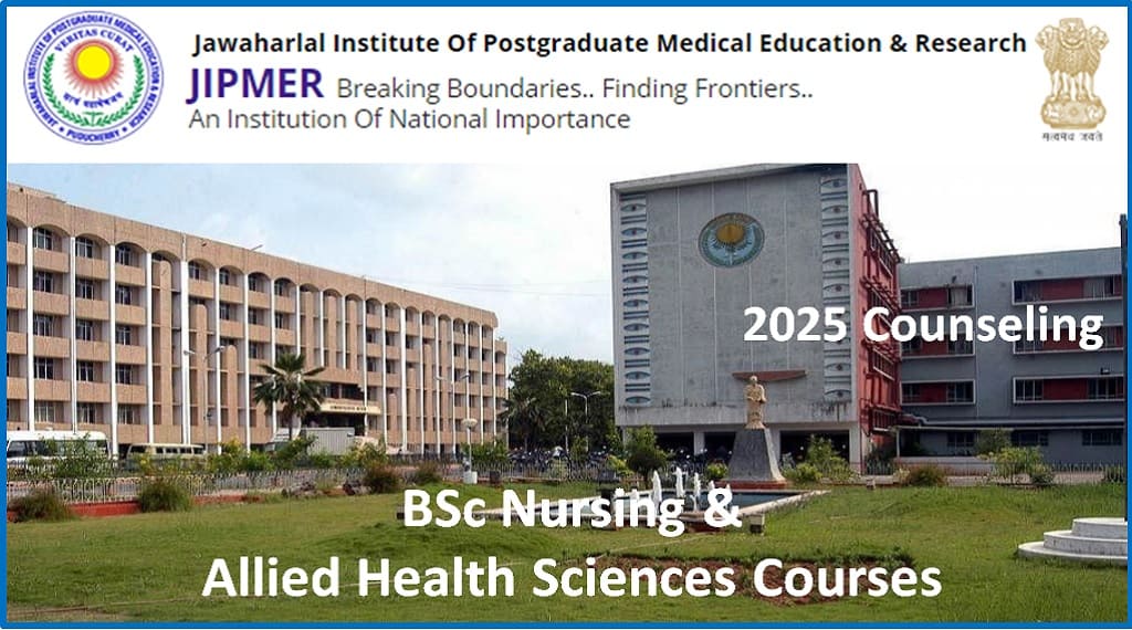 JIPMER 2025-Nursing & Allied Health UG applications close 22 Sep