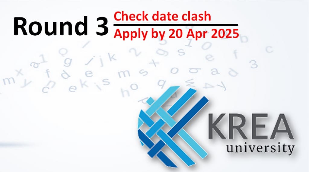 Applications open KREA 2025 Round 3, Check date clash