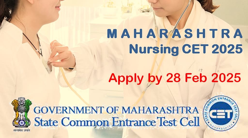 Maharashtra Nursing CET 2025 to be conducted in April