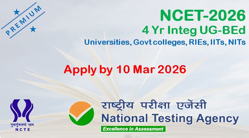 NCET-ITEP 2026 by NTA for 4 Yr Integ Teacher Education Programs